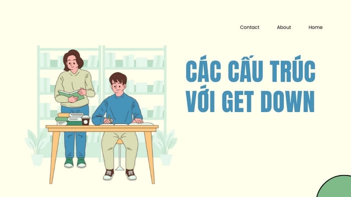 Get down là gì? Ý nghĩa & cách dùng trong tiếng Anh chi tiết