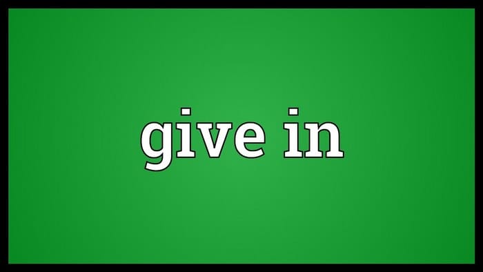Give in là gì