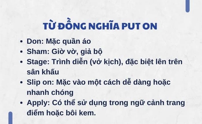 Các từ đồng nghĩa với Put on