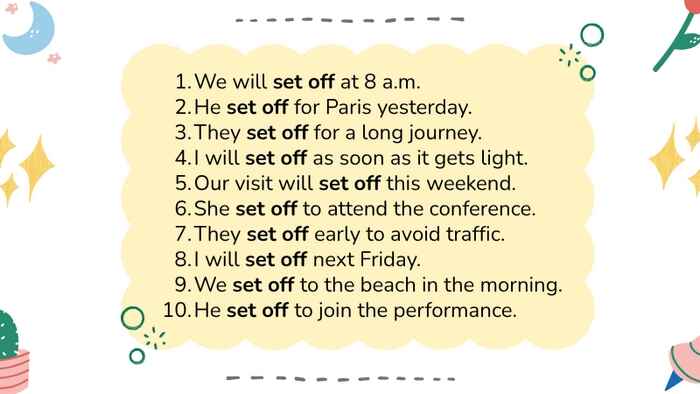Một số ví dụ điển hình của cụm động từ Set Off