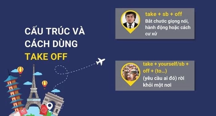 Take off cũng được dùng để nói đến sự bắt chước hành động, cách ứng xử của ai đó
