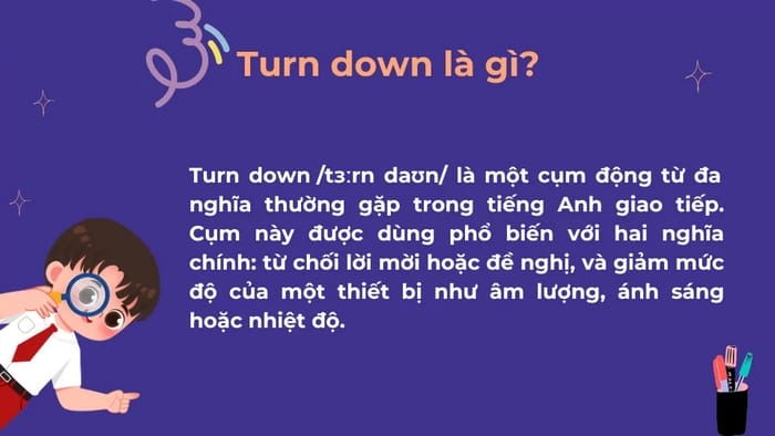 Ý nghĩa tổng quan của cụm động từ Turn down