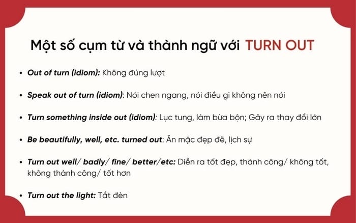 Một số cụm từ, thành ngữ phổ biến chứa Turn out