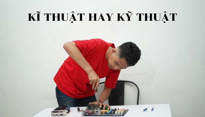 Kĩ thuật nghĩa là gì?