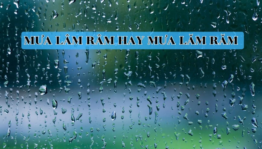 Mưa lâm râm nghĩa là gì?