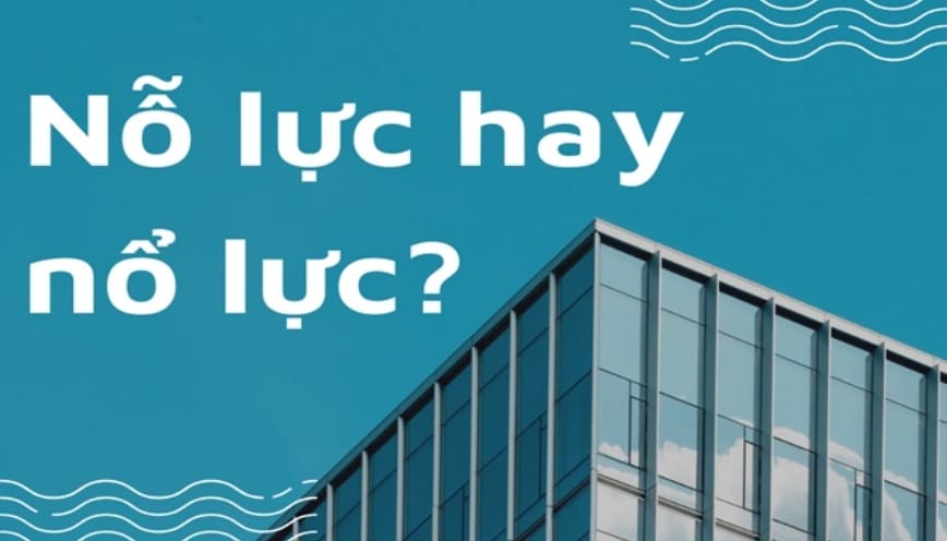 Nổ lực hay nỗ lực đâu là cách viết đúng