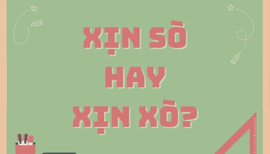 Xịn sò hay xịn xò là từ viết đúng
