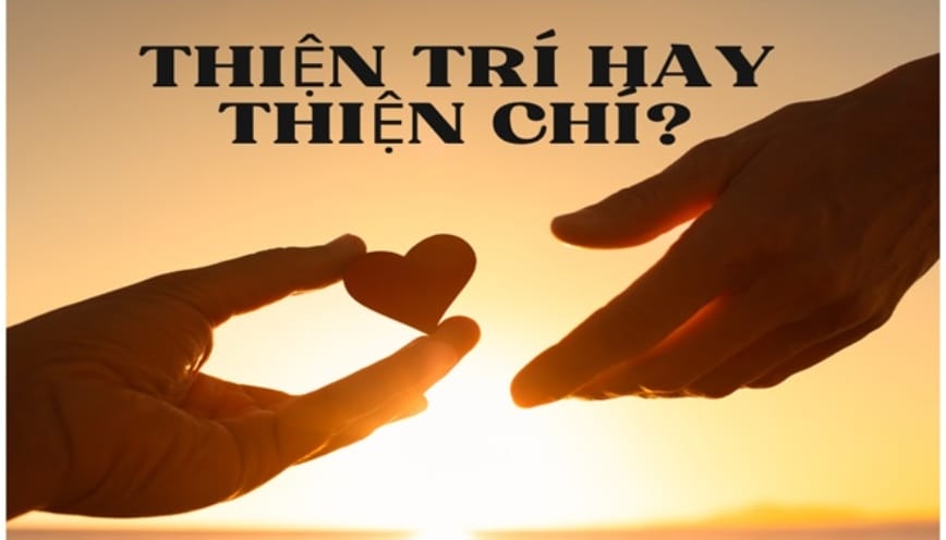 Thiện chí hay thiện trí mới đúng chính tả?
