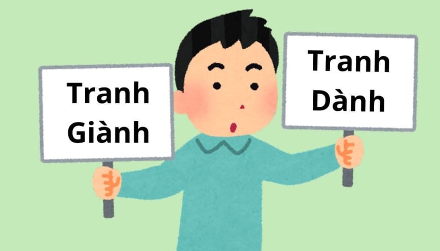 Tranh giành hay tranh dành: đâu mới là từ đúng