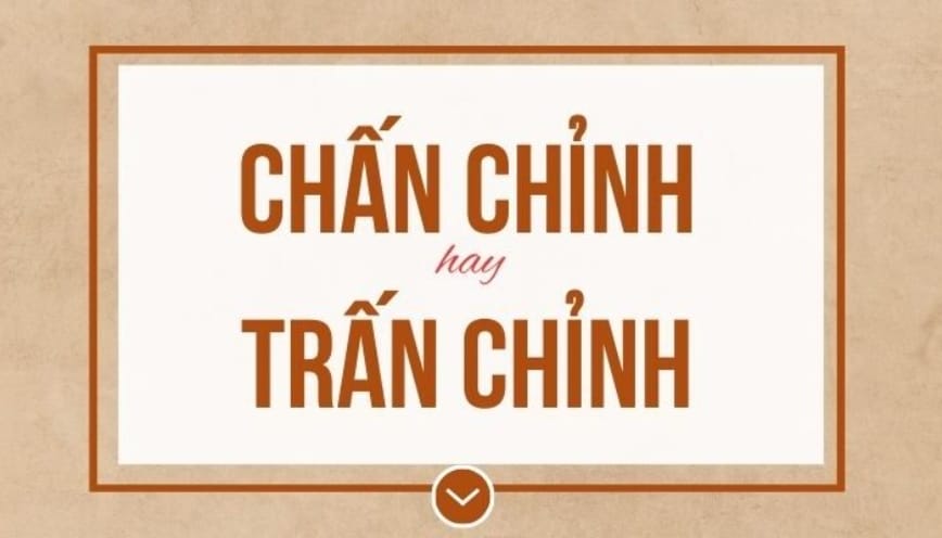 Vì sao chấn thường bị viết thành trấn?