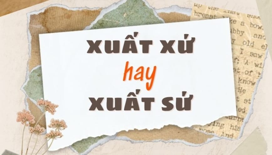 Vì sao người dùng thường viết sai từ xuất xứ