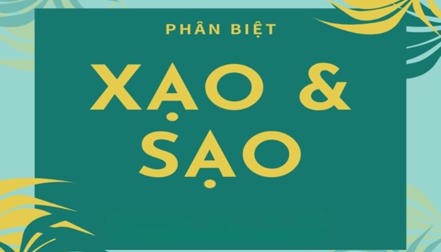 "Xạo" hay "sạo" đâu là cách viết đúng