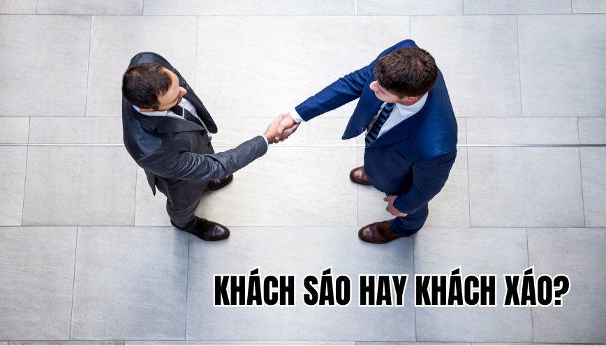 Khách sáo hay khách xáo