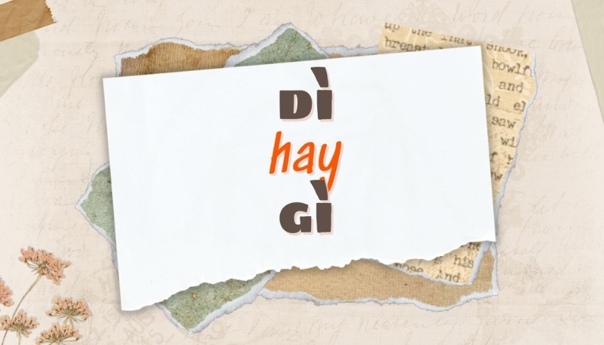 Giải nghĩa đầy đủ từ “dì”