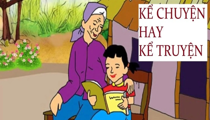 Phân biệt kể truyện hay kể chuyện cho đúng