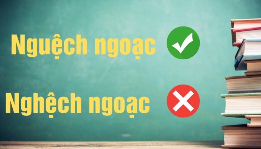 Vì sao nguệch ngoạc hay nghuệch ngoạc thường gây nhầm?